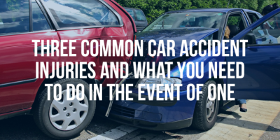 Three Common Car Accident Injuries And What You Need To Do In The Event Of One - Mukerji Law